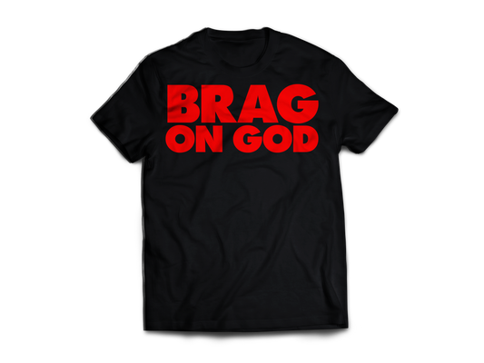 Brag On God - Black/Red
